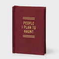 People I Plan To Haunt Tiny Diary